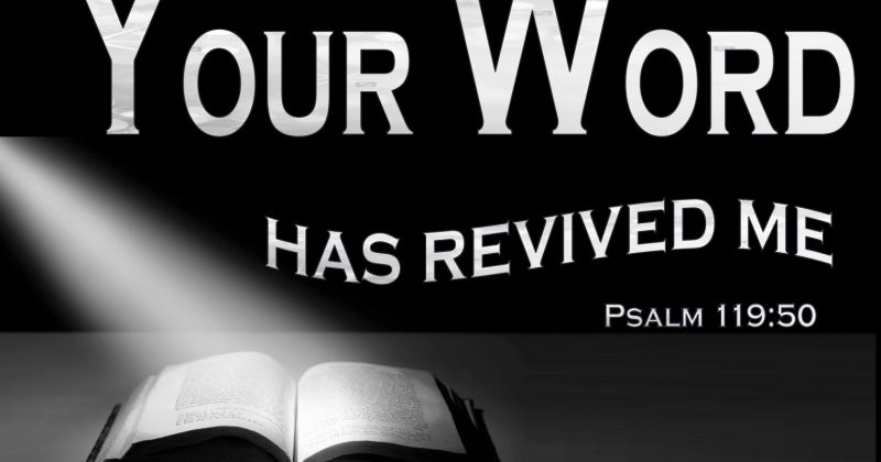 Revive Me According to Thy Word.